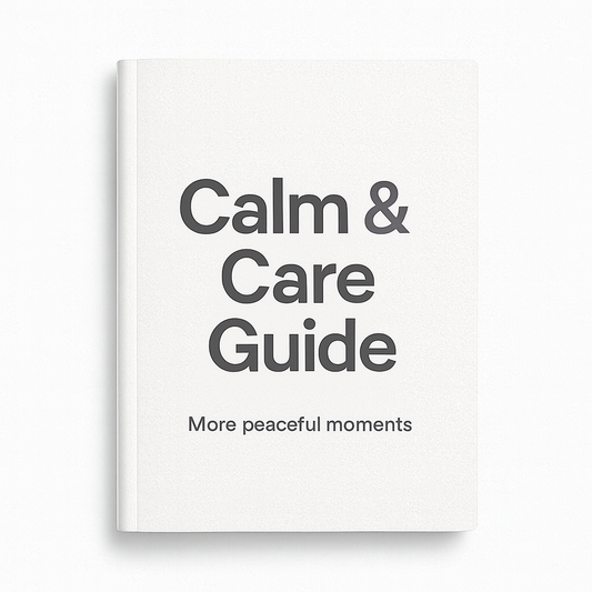 Calm & Care Guide