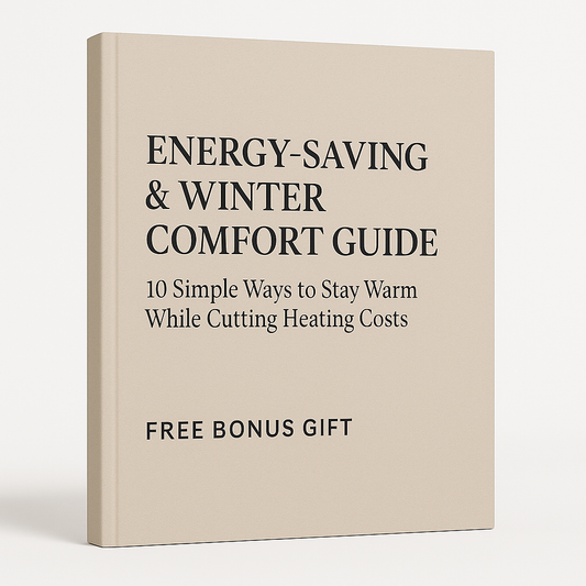 Energy-Saving & Winter Comfort Guide